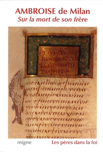 Ambroise de Milan : sur la mort de son frère