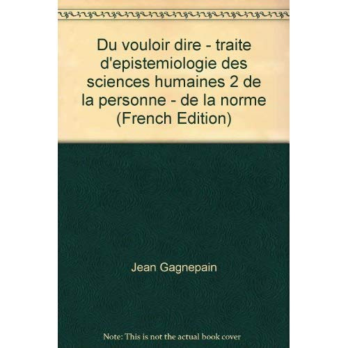 DU VOULOIR DIRE II. DE LA PERSONNE DE LA NORME