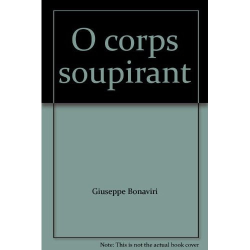 O corps soupirant