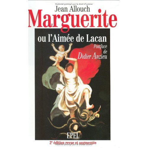 MARGUERITE OU L' AIMEE DE LACAN