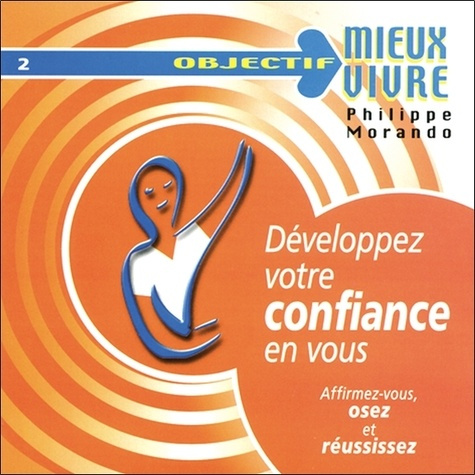 Développez Votre Confiance en Vous