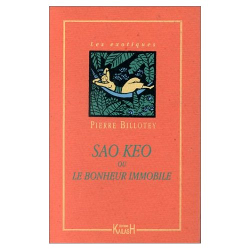 Sao Keo ou le bonheur immobile