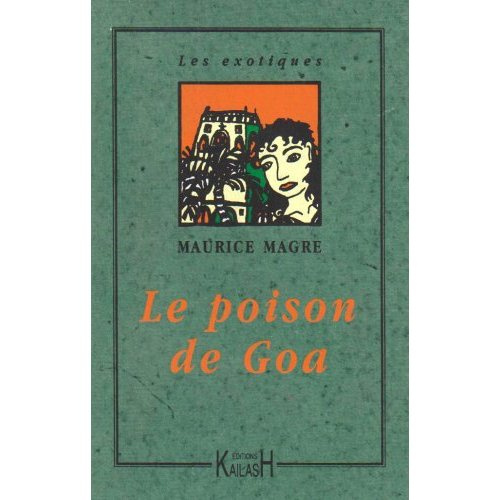 LE POISON DE GOA