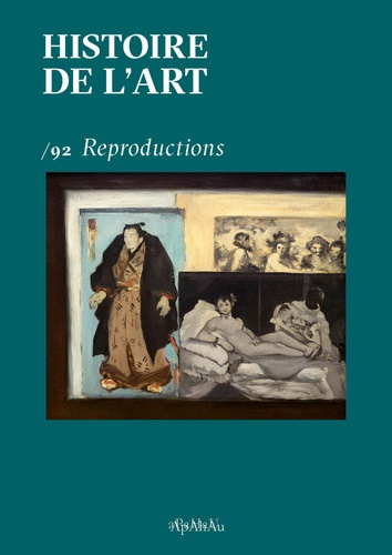 Histoire de l'art N° 92, décembre 2023 : Reproductions