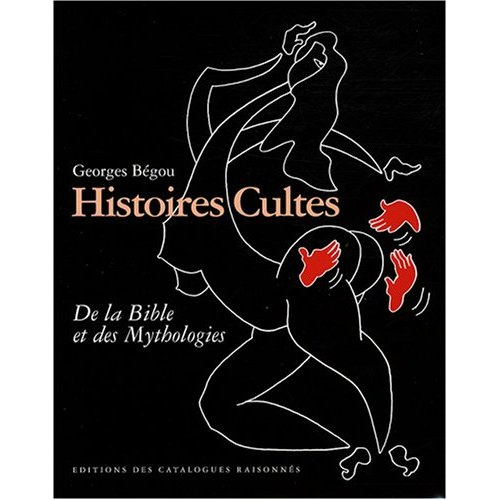 Histoires Cultes. De la Bible et des Mythologies