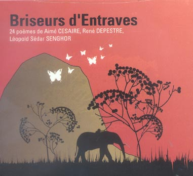 Briseurs d'entraves. CD audio