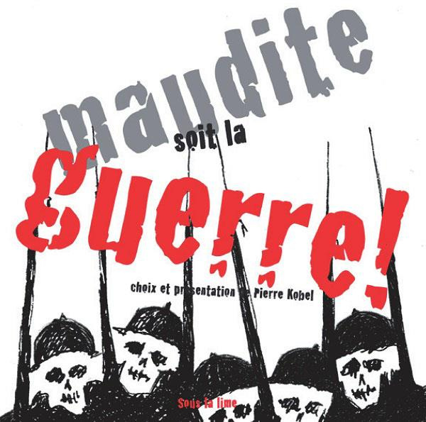 Maudite soit la guerre ! 1 CD audio