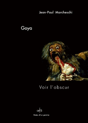 Goya. Voir l'obscur, 2 CD audio