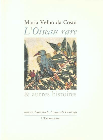 L'oiseau rare et autres histoires