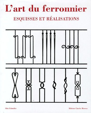 L'art du ferronnier. Esquisses et réalisations, Edition français-anglais-allemand