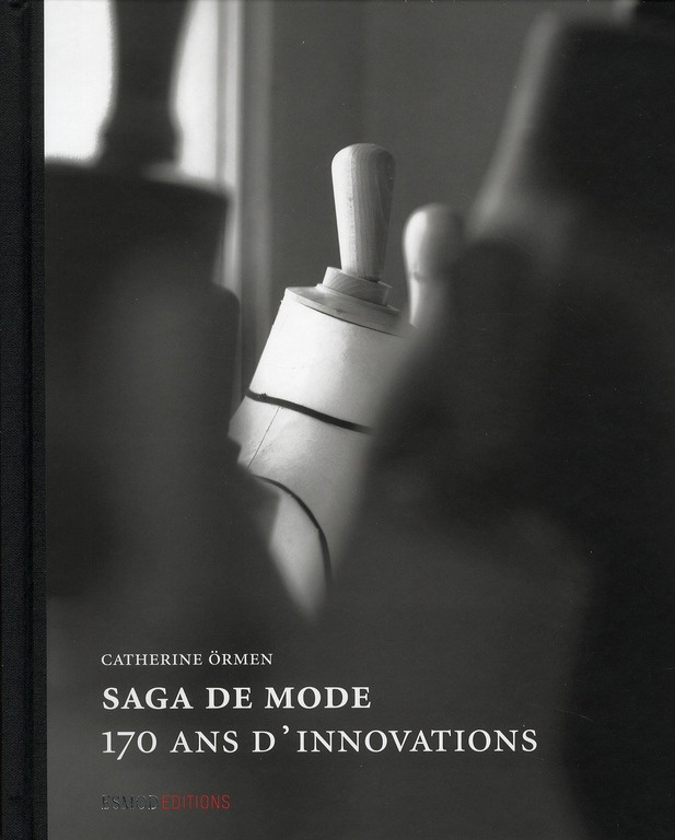 Saga de mode. 170 ans d'innovations