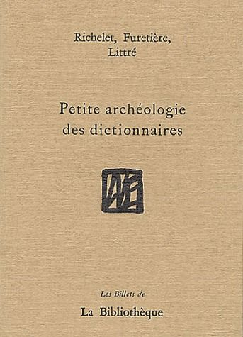 Petite archéologie des dictionnaires