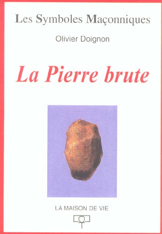 La pierre brute