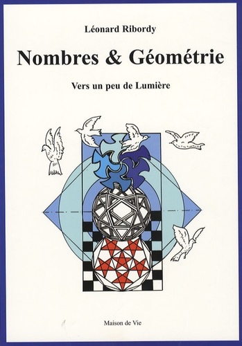 Nombres et Géométrie. Vers un peu de lumière