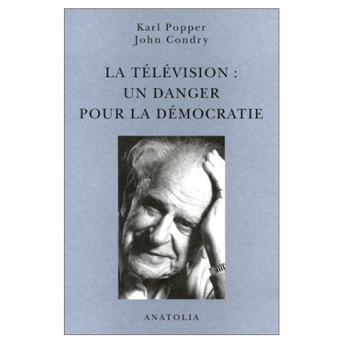 LA TELEVISION, UN DANGER POUR LA DEMOCRATIE