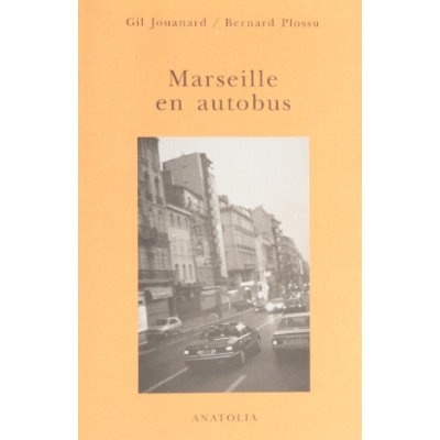 MARSEILLE EN AUTOBUS