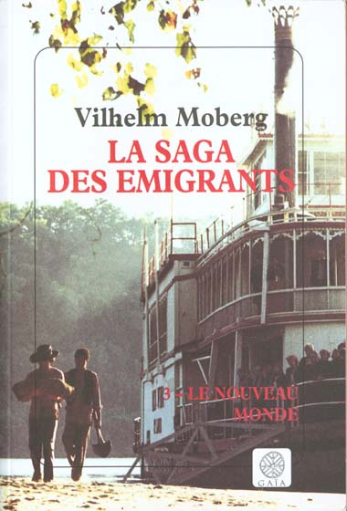 La Saga des émigrants Tome 3 : Le Nouveau Monde