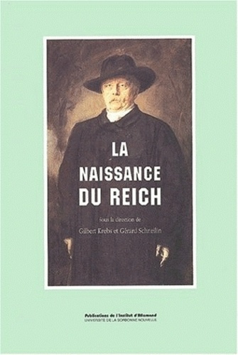 La naissance du Reich
