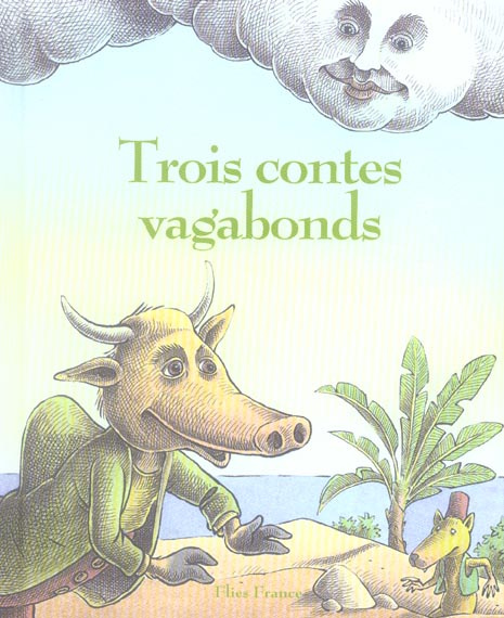 Trois contes vagabonds