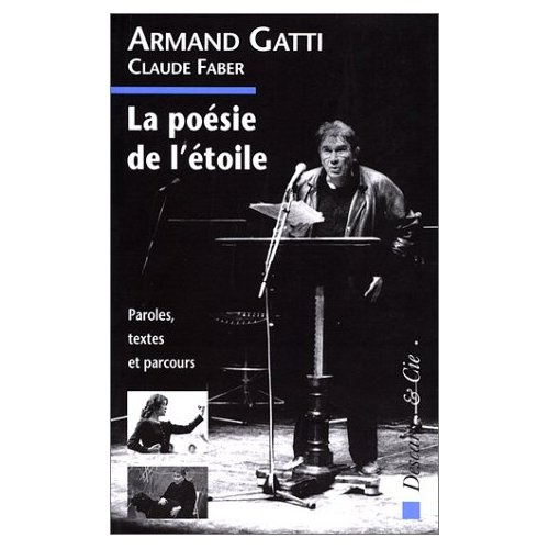 LA POESIE DE L'ETOILE. Paroles, textes et parcours