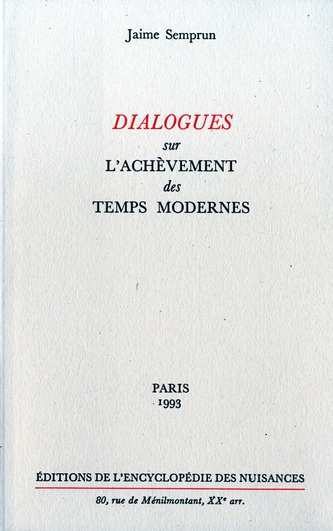 Dialogues sur l'achèvement des temps modernes