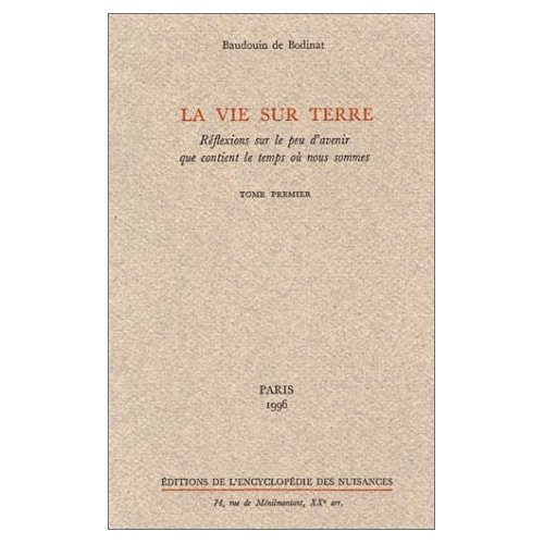 LA VIE SUR TERRE. Tome 1