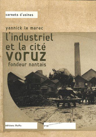 L'industriel et la clé voruz. Fondeur nantais