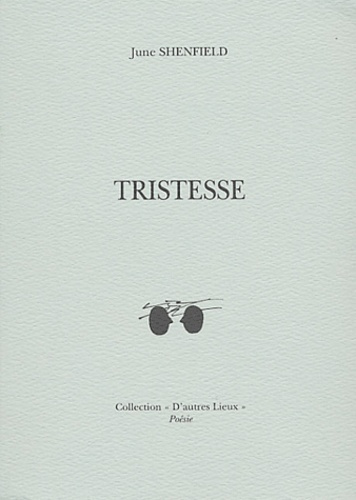 Tristesse. Sorrow. Edition bilingue Français-Anglais