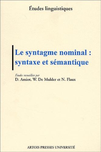 Le syntagme nominal : syntaxe et sémantique