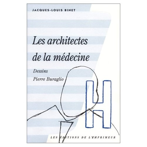 Les architectes de la médecine