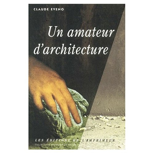 Un amateur d'architecture