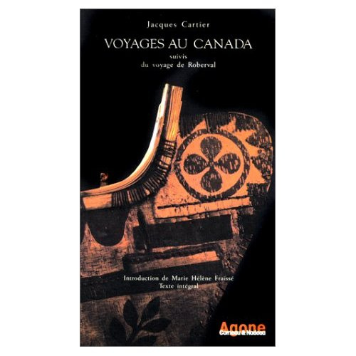 Voyages au Canada suivis du voyage de Roberval