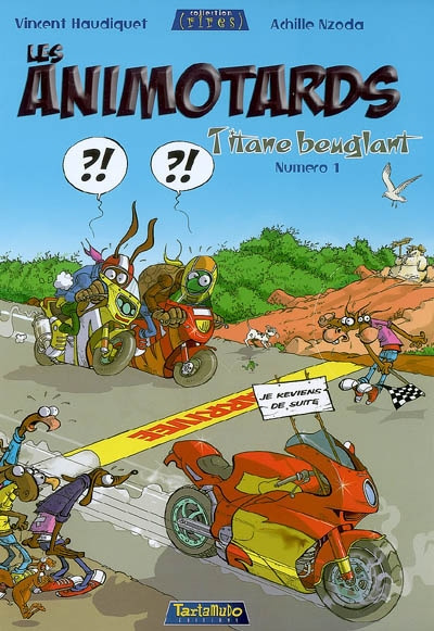 Les Animotards Tome 1 : Titane beuglant
