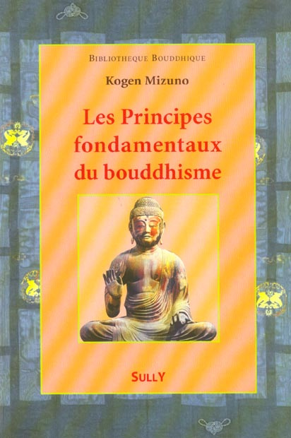 Les principes fondamentaux du bouddhisme