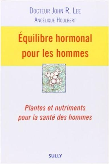 Equilibre hormonal pour les hommes. Plantes et nutriments pour la santé des hommes