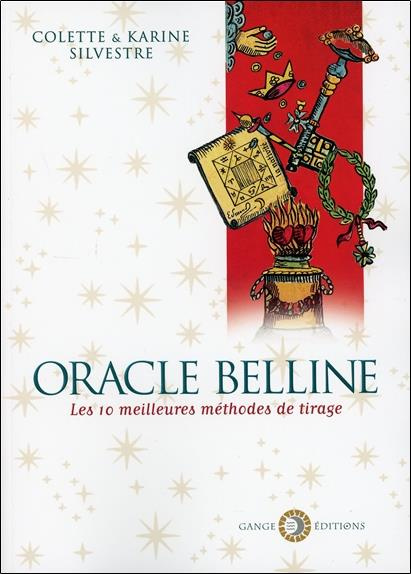 Oracle Belline. Les dix meilleures méthodes de tirage