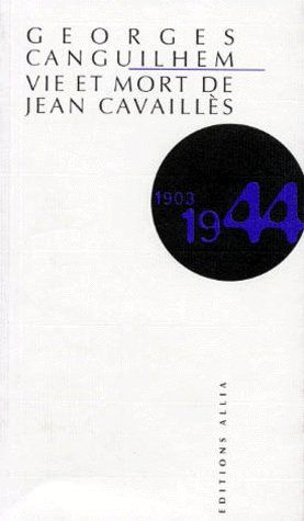 Vie et mort de Jean Cavaillès