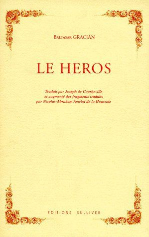Le héros. Suivi de el heroe
