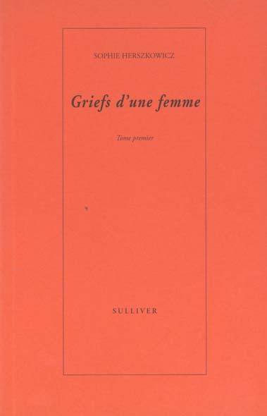 Griefs d'une femme