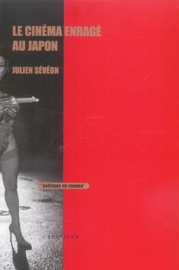 Le cinéma enragé au Japon