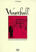 Wauxhall. les contes inachevés de David Watts