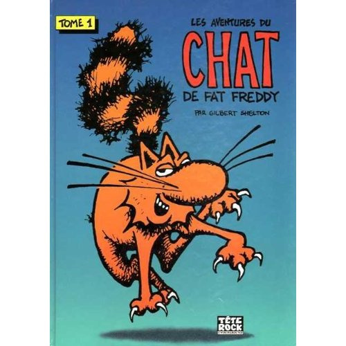 Les aventures du chat de Fat Freddy Tome 1