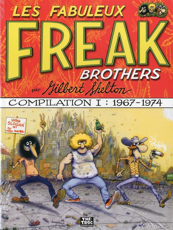 Les Fabuleux Freak Brothers Compilation Tome 1 : 1967-1974
