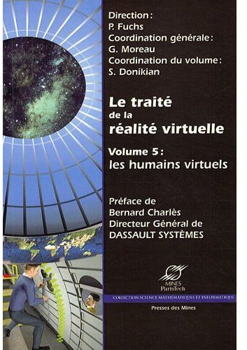 Le traité de la réalité virtuelle. Volume 5 : Les humains virtuels