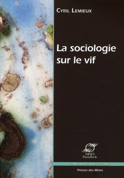 La sociologie sur le vif