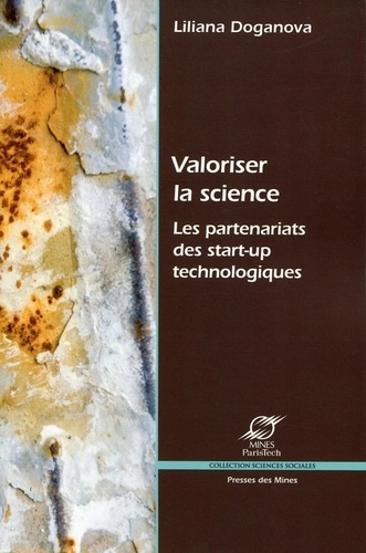 Valoriser la science. Les partenariats des start-up technologiques
