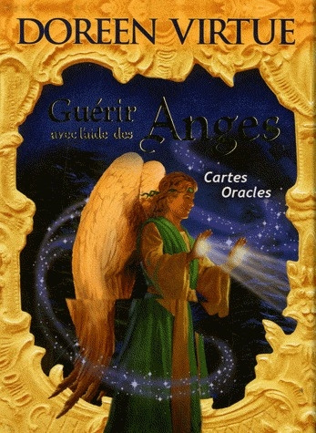 Guérir avec l'aide des anges. Cartes oracles