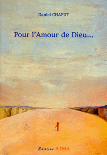 Pour l'amour de Dieu