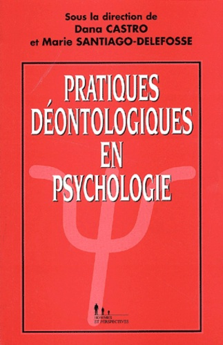 PRATIQUES DEONTOLOGIQUES EN PSYCHOLOGIE