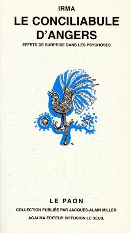 LE CONCILIABULLE D'ANGERS. Effets de surprises dans les psychoses